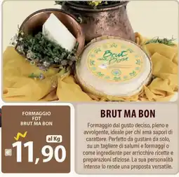 Supermercati Bruscoli Formaggio FDT Brut Ma Bon offerta