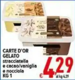 Iper Triscount Carte d'or gelato stracciatella e cacao/vaniglia e nocciola offerta