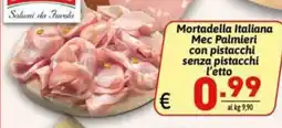 Ipercarni Mortadella Italiana Mec Palmieri offerta