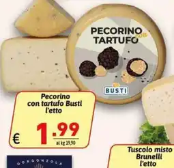 Ipercarni Pecorino con tartufo Busti offerta
