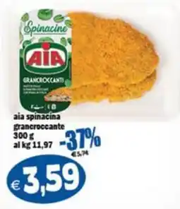 Il Castoro Supermercati Aia spinacina gran croccante offerta