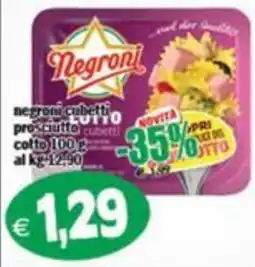 Il Castoro Supermercati Negroni cubetti prosciutto offerta