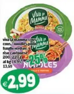 Il Castoro Supermercati Viva la Mamma cous cous noodles pollo funghi verdure riso cantonese offerta