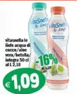 Il Castoro Supermercati Vitasnella le linfe acqua di cocco/ aloe vera/betulla/integra offerta