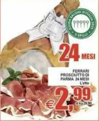 Pewex Ferrari Prosciutto di Parma offerta