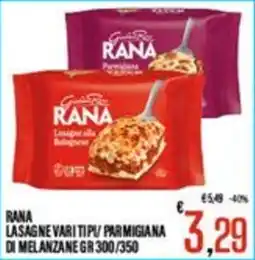 Supermercati EffePiù Rana Lasagne Vari Tipi/ Parmigiana di Melanzane offerta