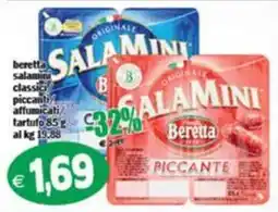 Il Castoro Supermercati Salamini piccante Beretta offerta