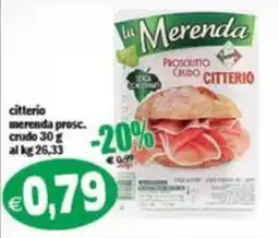 Il Castoro Supermercati La Merenda Prosciutto Crudo Citterio offerta
