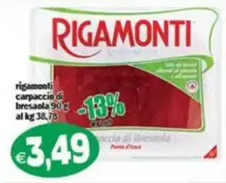 Il Castoro Supermercati rigamonti carpaccio di bresaola offerta