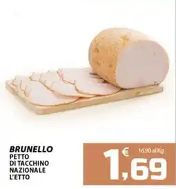 SpesaPiù Supermercati Brunello petto di tacchino nazionale offerta