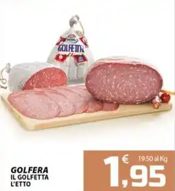 SpesaPiù Supermercati Golfera il golfetta l'etto offerta