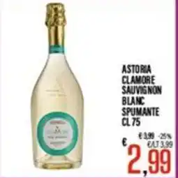 Supermercati EffePiù Astoria Clamore Sauvignon Blanc Spumante offerta