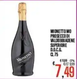 Supermercati EffePiù Mionetto Prosecco di Valdobbiadene Superiore D.O.C.G. offerta