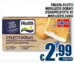 Sacoph Frosta filetti merluzzo dorati offerta