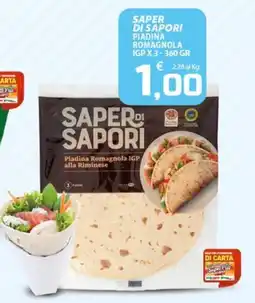 SpesaPiù Supermercati Saper di Sapori Piadina Romagnola IGP offerta