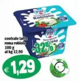 Il Castoro Supermercati centrale latte roma robiola offerta