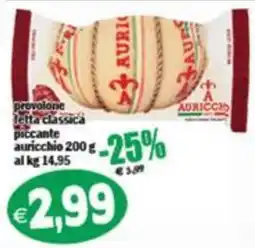 Il Castoro Supermercati Fetta classica piccante auricchio offerta