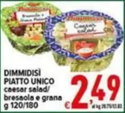 Iper Triscount Dimmidisi piatto unico caesar salad/bresaola e grana offerta