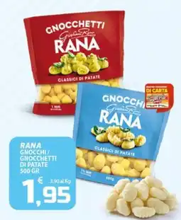 SpesaPiù Supermercati Rana Gnocchi/ Gnocchetti di patate offerta