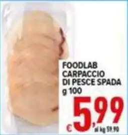 Iper Triscount Foodlab carpaccio di pesce spada offerta