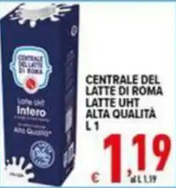 Iper Triscount Centrale del latte di Roma latte UHT alta qualità offerta