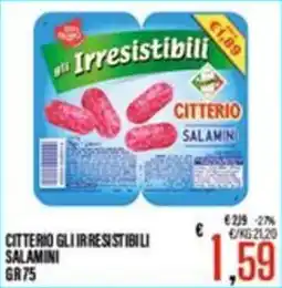 Supermercati EffePiù Citterio gli irresistibili salamini offerta