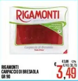 Supermercati EffePiù Rigamonti carpaccio di bresaola offerta