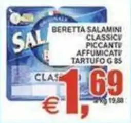 Pewex Beretta Salamini Classici Piccanti/ Affumicati/ Tartufo offerta