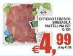 Pewex Citterio T.Fresco Bresaola Valtellina IGP offerta