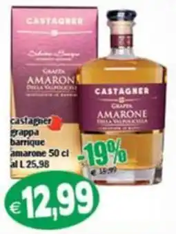 Il Castoro Supermercati Castagner grappa barrique amarone offerta