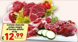 Ipercarni Corona-muscolo polpa magra di bovino adulto offerta