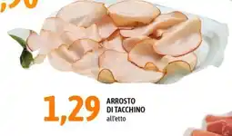 Madis Arrosto di tacchino offerta