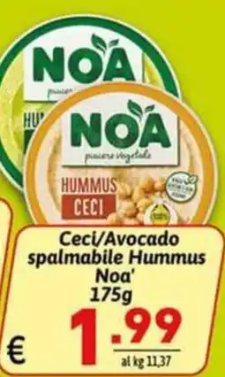 Ipercarni Ceci/Avocado spalmabile Hummus Noa' offerta