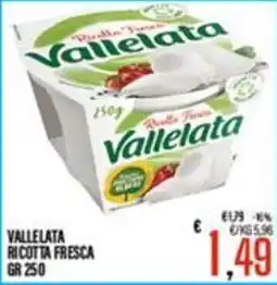 Supermercati EffePiù Vallelata Ricotta Fresca offerta