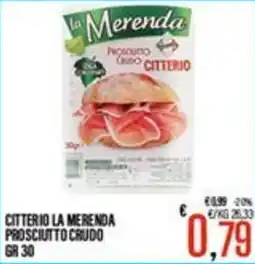 Supermercati EffePiù Citterio la merenda prosciutto crudo offerta