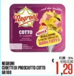 Supermercati EffePiù Negroni cubetti di prosciutto cotto offerta