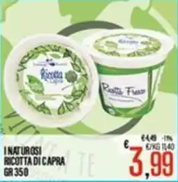 Supermercati EffePiù I naturosi ricotta di capra offerta