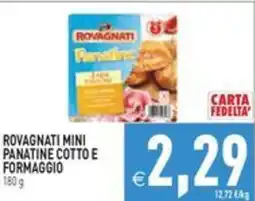 Pim Supermercati Rovagnati mini panatine cotto e formaggio offerta