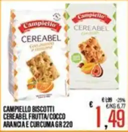 Supermercati EffePiù Campiello biscotti cereabel frutta/cocco arancia e curcuma offerta