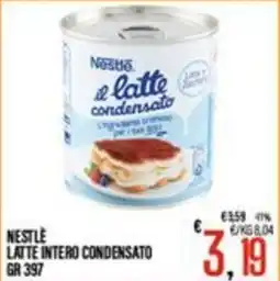 Supermercati EffePiù Nestlé latte intero condensato offerta