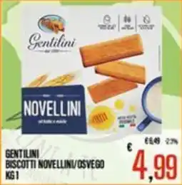 Supermercati EffePiù Gentilini biscotti novellini/osvego offerta