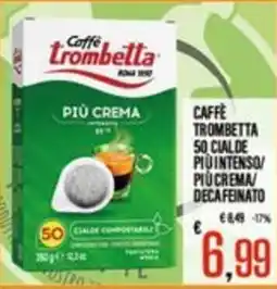 Supermercati EffePiù Caffè Trombetta Più Crema offerta