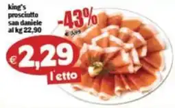 Il Castoro Supermercati King's prosciutto san daniele offerta