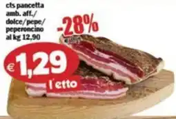 Il Castoro Supermercati cts pancetta amb. aff./ dolce/pepe/peperoncino offerta