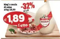 Il Castoro Supermercati King's coscia di suino offerta
