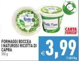 Pim Supermercati Formaggi Boccea I Naturosi Ricotta di Capra offerta
