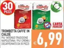 Pim Supermercati Trombetta caffè in cialde offerta