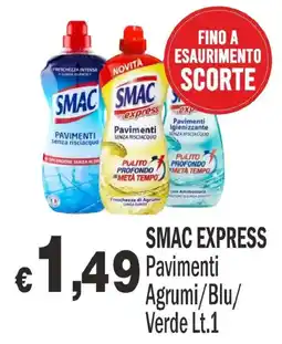 Primo Prezzo SMAC EXPRESS Pavimenti offerta