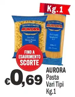 Primo Prezzo Aurora Pasta Vari Tipi offerta