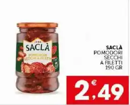 Sisa Saclà pomodori secchi a filetti offerta